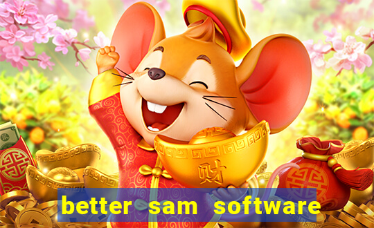 better sam software automatic mouth