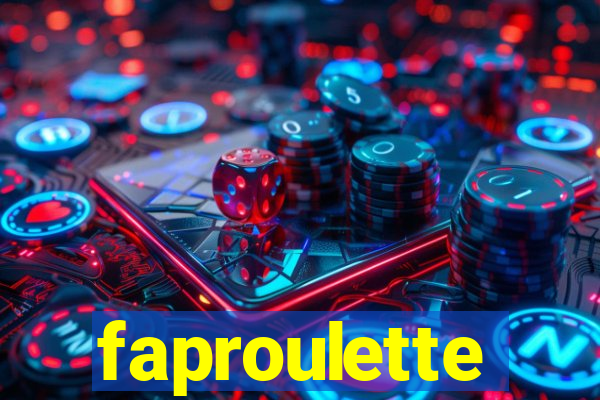 faproulette