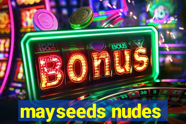 mayseeds nudes