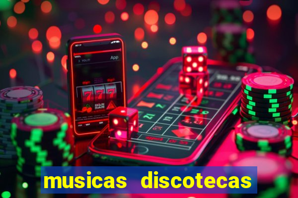 musicas discotecas anos 90