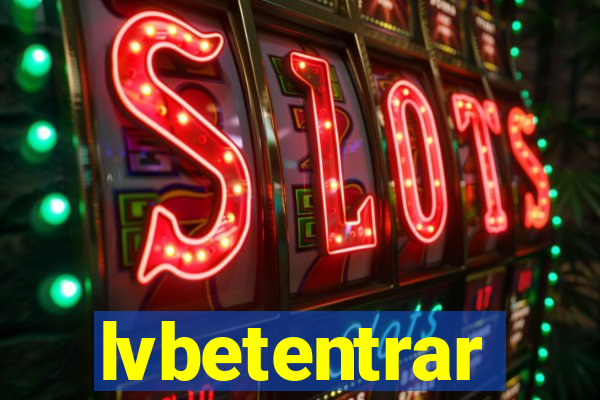 lvbetentrar