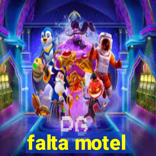 falta motel