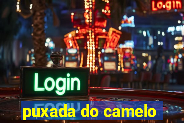 puxada do camelo