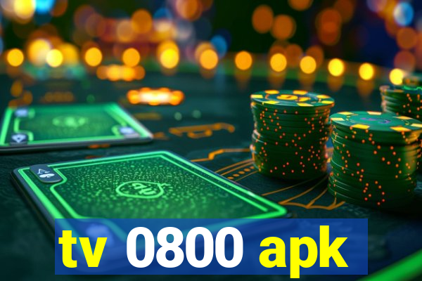 tv 0800 apk