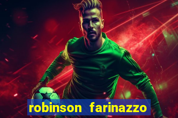 robinson farinazzo casal patente