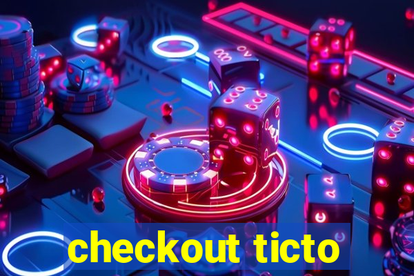 checkout ticto