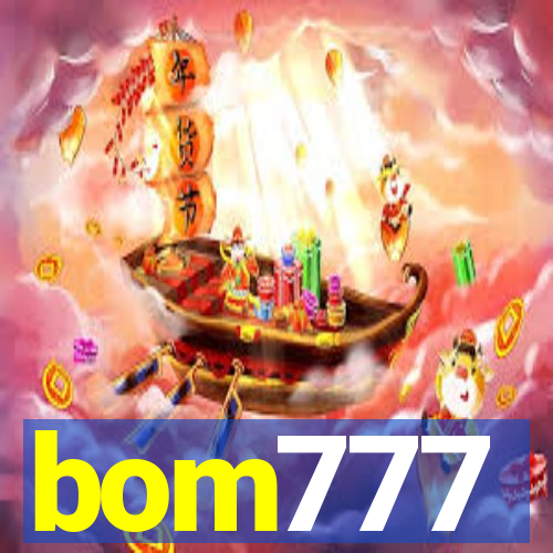 bom777