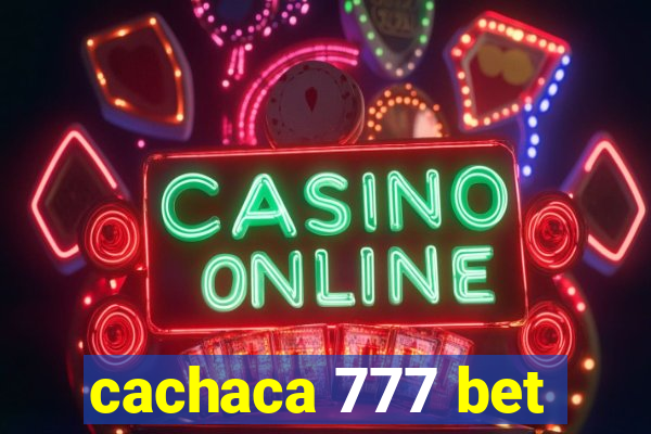 cachaca 777 bet