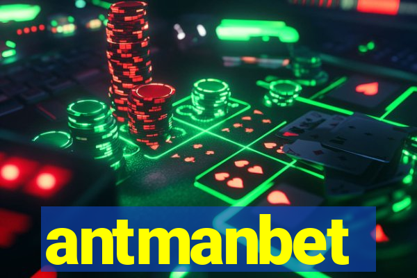 antmanbet