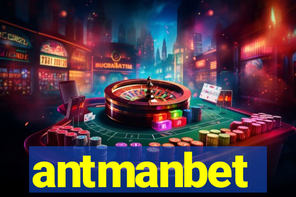 antmanbet