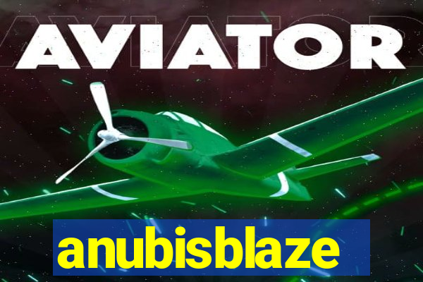 anubisblaze