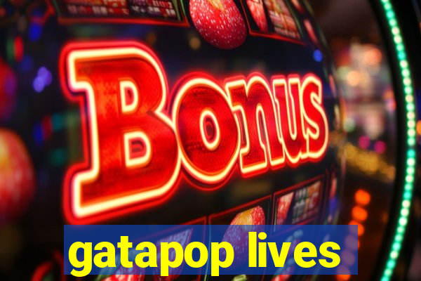 gatapop lives