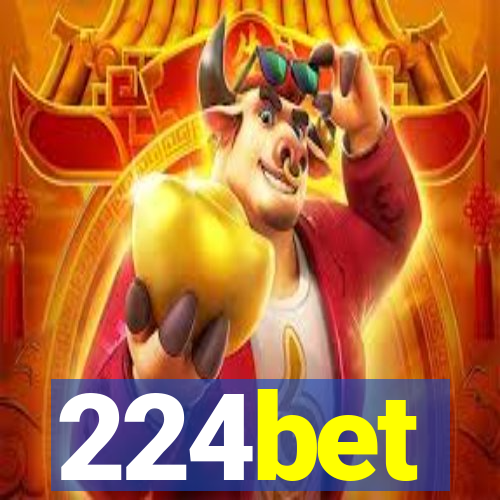 224bet