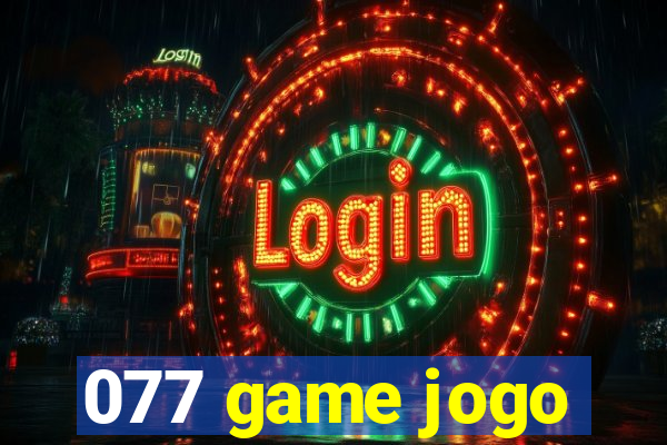 077 game jogo