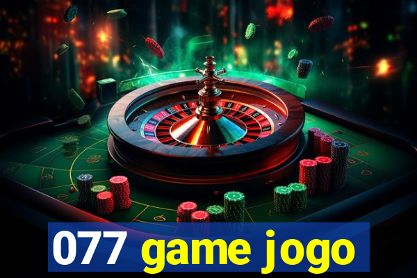 077 game jogo