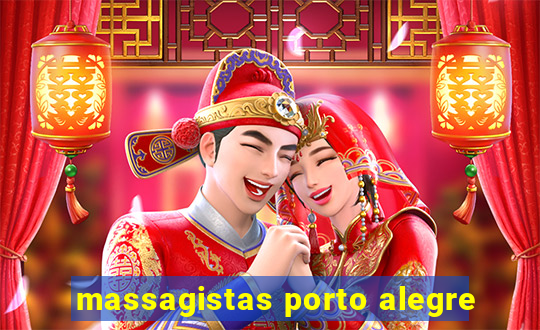 massagistas porto alegre