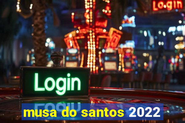 musa do santos 2022