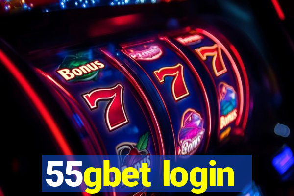 55gbet login