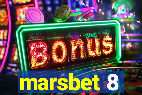 marsbet 8