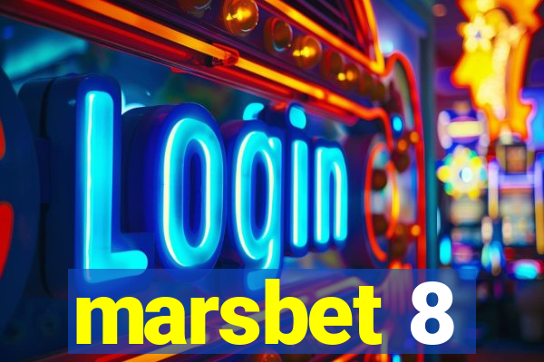 marsbet 8