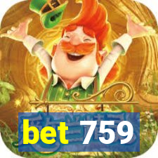 bet 759