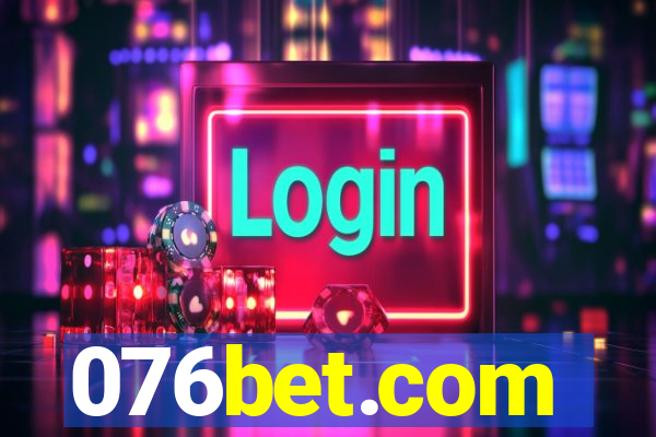 076bet.com