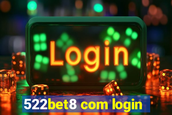 522bet8 com login