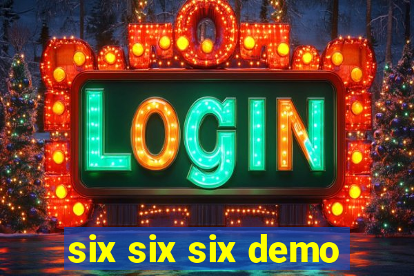 six six six demo