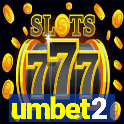 umbet2