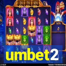 umbet2