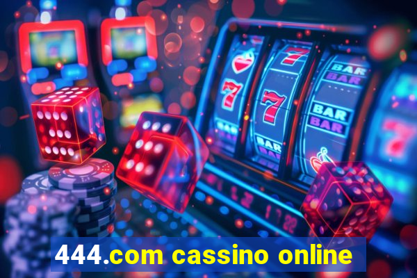 444.com cassino online