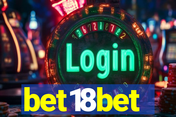 bet18bet