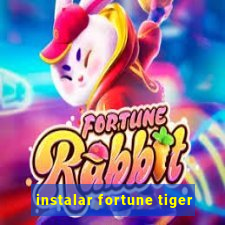 instalar fortune tiger