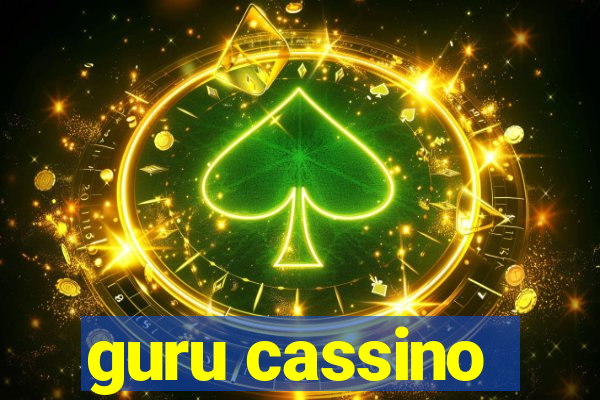 guru cassino