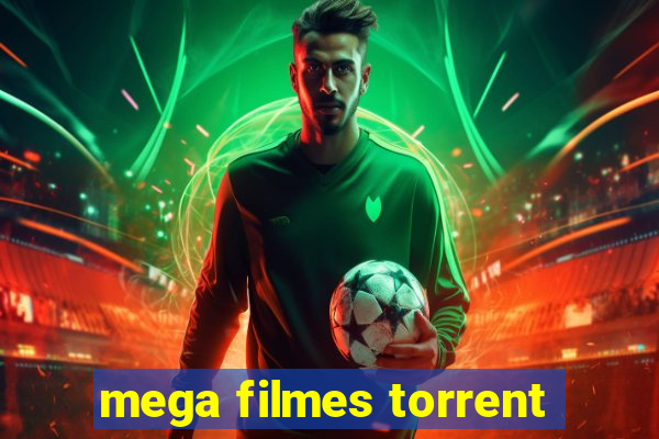 mega filmes torrent