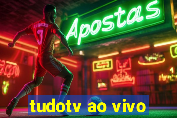 tudotv ao vivo