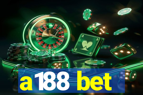 a188 bet