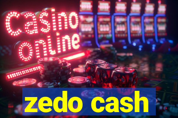 zedo cash