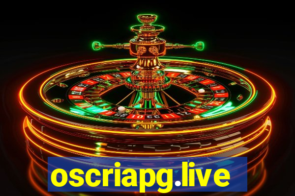 oscriapg.live