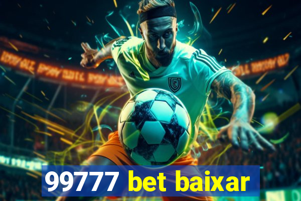 99777 bet baixar