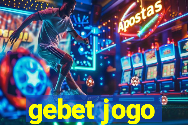 gebet jogo