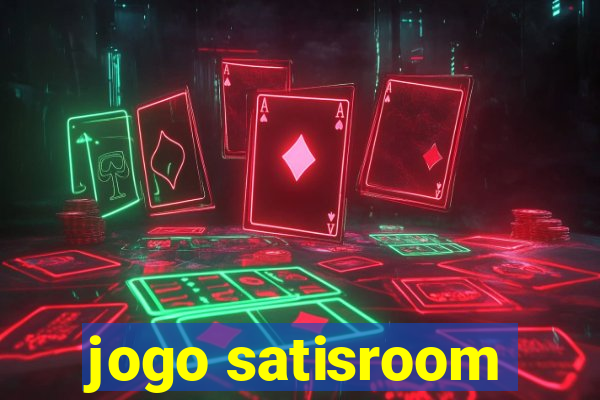 jogo satisroom