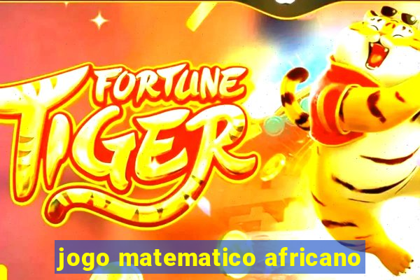 jogo matematico africano