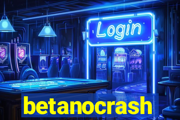 betanocrash