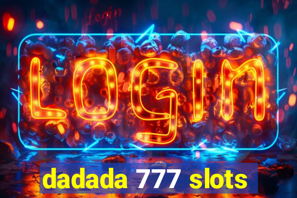 dadada 777 slots