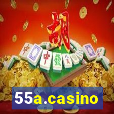 55a.casino