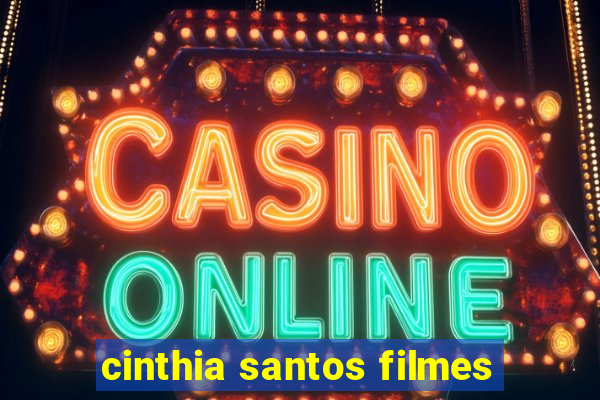 cinthia santos filmes