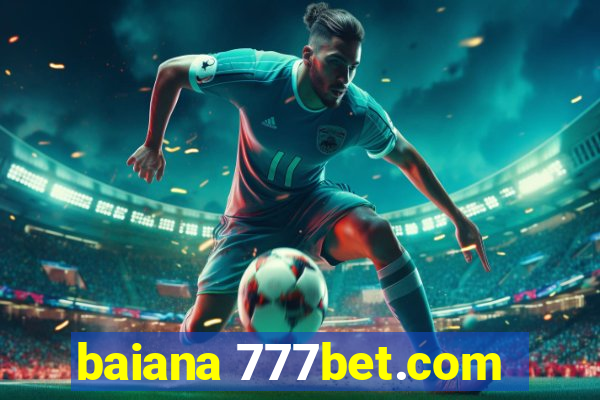 baiana 777bet.com