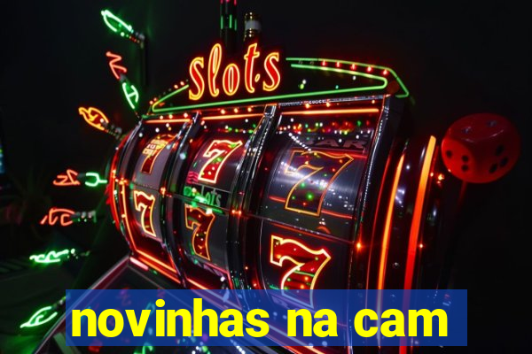 novinhas na cam