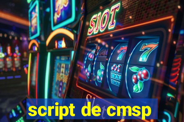 script de cmsp